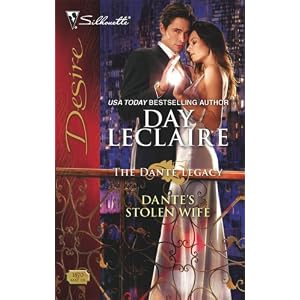 Dante's Stolen Wife (Silhouette Desire) by Day Leclaire