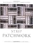 Strip Patchwork (Batsford Classic Embroidery)