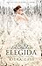 La elegida / The One (LA SELECCIÓN / THE SELECTION) (Spanish Edition)