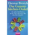 Das Gummib�rchen Orakel. Sie ziehen f�nf B�rchen aus der T�te, und wissen alles �ber Ihre Zukunft. Goldmann TB 44164. - sch�nes Exemplar. - 249 S. (pages)