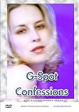 G-SPOT Confessions: Ejaculating Women SpeakG-SPOT Confessions: Ejaculating Women Speak