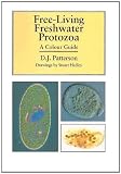Free-Living Freshwater Protozoa: A Color Guide