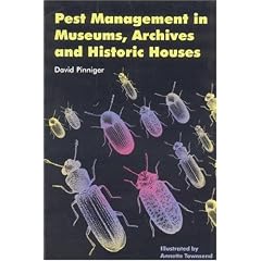 Pest Management in Museums, Archives and Historic Houses