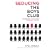 Seducing the Boys Club: Uncensored Tactics from a Woman at the Top