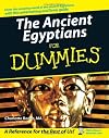 The Ancient Egyptians for Dummies (For Dummies)