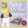 I Want My New Shoes! (Little Princess)