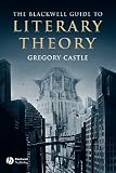 The Blackwell Guide to Literary Theory (Blackwell Guides to Literature)