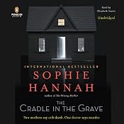 The Cradle in the Grave: A Novel | [Sophie Hannah]