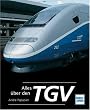 Alles �ber den TGV