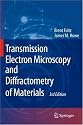 Transmission Electron Microscopy and Diffractometry of Materials