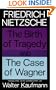 The Birth of Tragedy and The Case of Wagner
