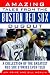 Amazing Tales From The Boston Red Sox Dugout: A Collection Of The ...
