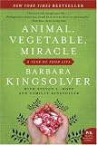 Animal Vegetable Miracle