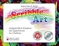 Scribble Art: Independent Creative Art Experiences for Children (Bright Ideas for Learning)