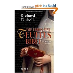 Die Erbin der Teufelsbibel: Historischer Roman