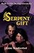 The Serpent Gift (The Shamer Chronicles)
