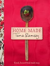 Home Made: Good, Honest Food Made Easy