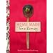 Home Made: Good, Honest Food Made Easy
