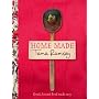 Home Made: Good, Honest Food Made Easy