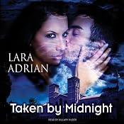 Taken by Midnight: The Midnight Breed, Book 8 | [Lara Adrian]
