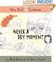 Never A Dry Moment (Baby Blues Scrapbook, Book 17)