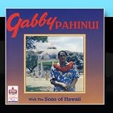 Gabby Pahinui With The Sons Of Hawaii