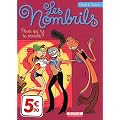 Les Nombrils T.1Pour qui tu te prends ?