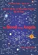 The 6th Of The 22 Best Kept Secrets Of All Time: The Blood Of The Angels