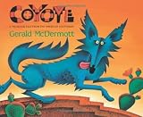 Coyote: A Trickster Tale from the American Southwest by McDermott, Gerald (1994) Hardcover