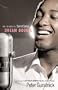 Dream Boogie: The Unmaking of Sam Cooke
