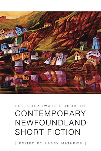 The Breakwater Book of  Contemporary Newfoundland Short Fiction