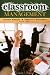 Classroom Management: Sound Theory and Effective Practice Fourth Edition