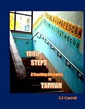 1000 Steps, A Teaching Adventure in Taiwan