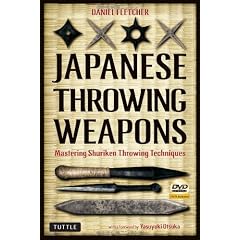 Japanese Throwing Weapons: Mastering Techniques for Throwing the Shuriken (Book & DVD)