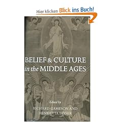 Belief and Culture in the Middle Ages: Studies Presented to Henry Mayr-Harting