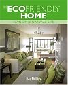 Eco Friendly Home, Living the Natural Life