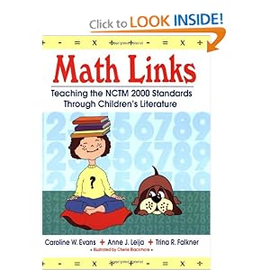 Math Links: Teaching the NCTM 2000 Standards Through Children's Literature by Caroline W. Evans, Anne Leija and Trina R Falkner