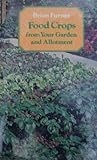 Food crops from your garden or allotment