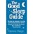 The Good Sleep Guide