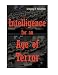 Intelligence for an Age of Terror