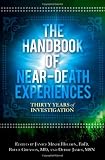 The handbook of near-death experiences : thirty years of investigation