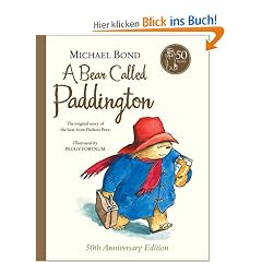A Bear Called Paddington. 50th Anniversary Deluxe Gift Edition & CD