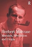 Marxism, revolution and utopia