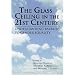 The Glass Ceiling in the 21st Century: Understanding Barriers to Gender Equality (Psychology of Women)