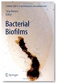 Bacterial Biofilms (Current Topics in Microbiology and Immunology)