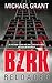 BZRK Reloaded