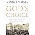 God's Choice (Pope Benedict XVI And the Future of the Catholic Church) (Hardcover)