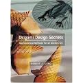 Origami Design Secrets (Mathematical Methods for an Ancient Art) (Paperback)