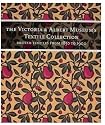 British Textile From 1850-1900 (The Victoria & Albert Museum's textile collection)
