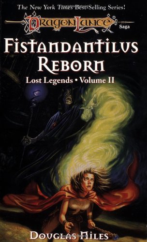 Fistandantilus Reborn (Dragonlance Lost Legends, Vol. 2)